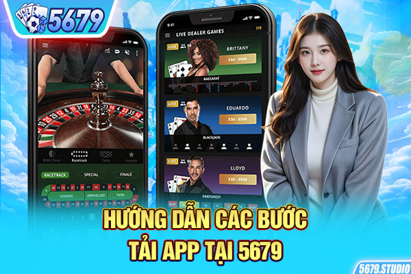 Hướng dẫn các bước tải app tại 5679