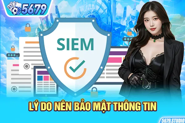 Lý do nên bảo mật thông tin