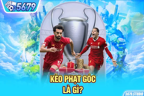 Kèo phạt góc là gì?